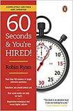 60 Seconds and You're Hired!: Revised Edition by Robin Ryan Jan 5, 2016.