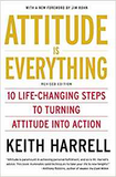 The Attitude Is Everything Workbook: Strategies and Tools for Developing Personal and Professional Success by Keith Harrell, Dec 24, 2002.