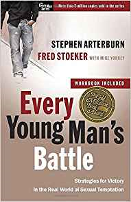 EVERY YOUNG MAN’S BATTLE By Stephen Arterburn & Fred Stoeker