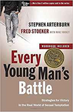 EVERY YOUNG MAN’S BATTLE By Stephen Arterburn & Fred Stoeker