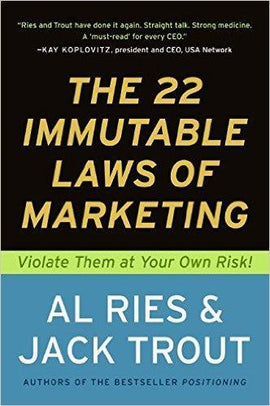 The 22 Immutable Laws of Marketing: Violate Them at Your Own Risk! (Paperback) – April 27, 1994 by Al Ries & Jack Trout