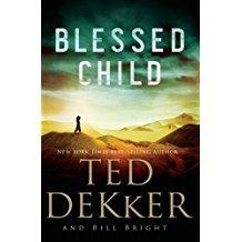 Blessed Child by Bill Bright, Hardcover – 2001