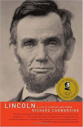 Lincoln: A Life of Purpose and Power (Paperback) – January 9, 2007 by Richard Carwardine